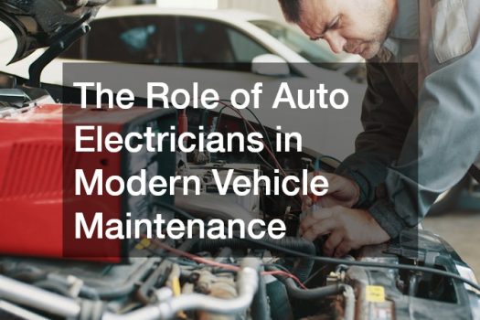 The Role of Auto Electricians in Modern Vehicle Maintenance